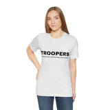 Troopers - Because even firefighters need heroes