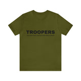 Troopers - Because even firefighters need heroes